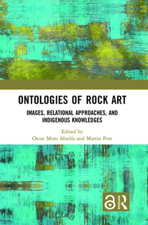 Ontologies of Rock Art by Oscar Moro Abadía