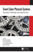 Smart Cyber Physical Systems: Advances, Challenges and Opportunities by G.R. Karpagam