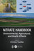 Nitrate Handbook: Environmental, Agricultural, and Health Effects by Christos Tsadilas