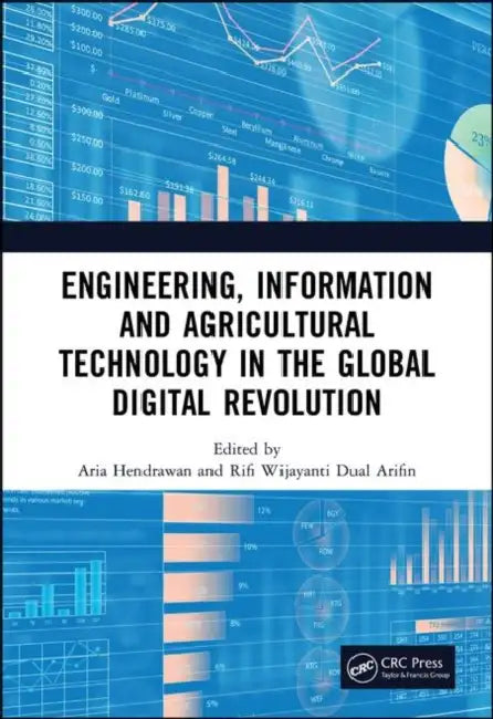 Engineering, Information and Agricultural Technology in the Global Digital Revolution: Proceedings of the 1st International Conference on Civil Engineering by Hendrawan Aria