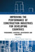 Improving the Performance of Construction Industries for Developing Countries: Programmes, Initiatives, Achievements and Challenges by Pantaleo D. Rwelamila