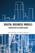 Digital Business Models: Perspectives on Monetisation by Adam Jablonski