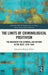 The Limits of Criminological Positivism