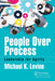 People Over Process by Levine
