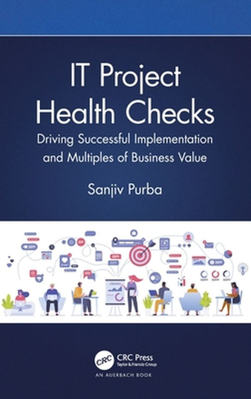 IT Project Health Checks by Purba, Sanjiv