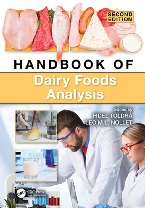 Handbook of Dairy Foods Analysis by Fidel Toldrá