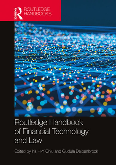 Routledge Handbook of Financial Technology and Law by 