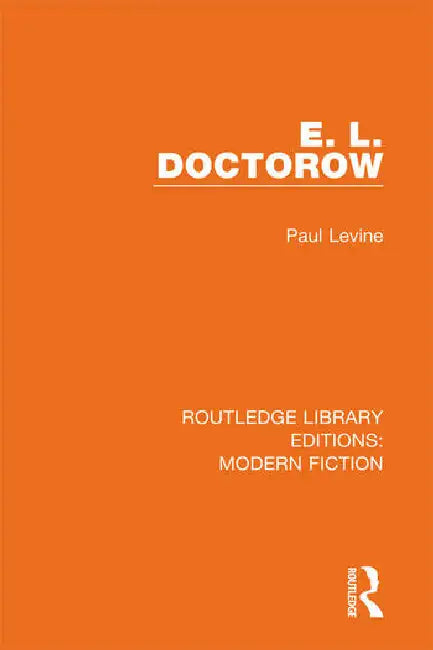E. L. Doctorow by Levine Paul