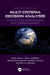 Multi-Criteria Decision Analysis: Case Studies in Engineering and the Environment by Igor Linkov