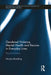 Gendered Violence, Abuse and Mental Health in Everyday Lives: Beyond Trauma by Nicole Moulding