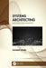 Systems Architecting: Methods and Examples by Howard Eisner