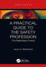 A Practical Guide to the Safety Profession: The Relentless Pursuit by Jason A. Maldonado