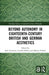 Beyond Autonomy in Eighteenth-Century British and German Aesthetics by Karl Axelsson