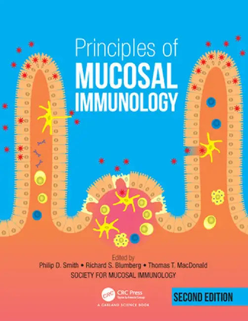 Principles of Mucosal Immunology by Phillip Smith