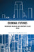 Criminal Futures: Predictive Policing and Everyday Police Work by Egbert Simon