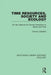 Time Resources, Society and Ecology: On the Capacity for Human Interaction in Space and Time by Tommy Carlstein