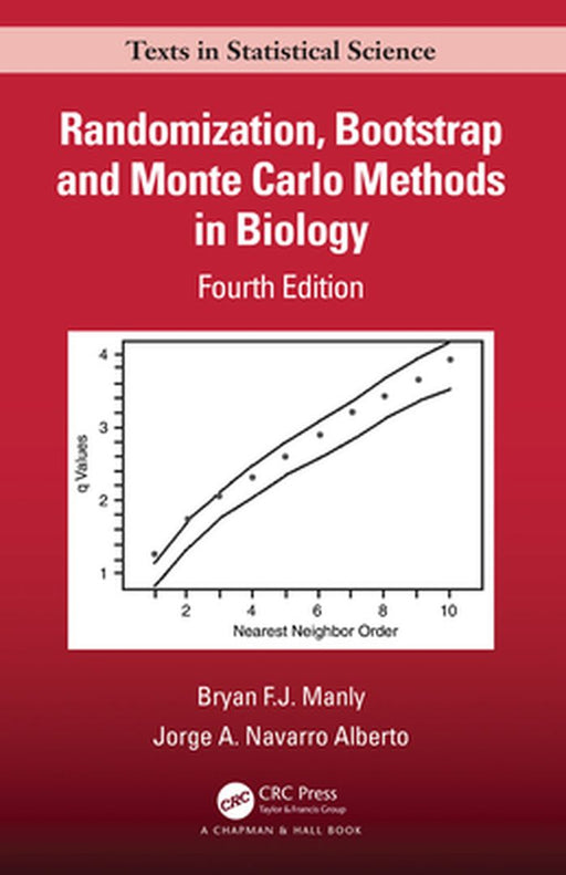 Randomization Bootstrap and Monte Carlo Methods in Biology by Bryan F.J. Manly