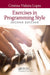 Exercises in Programming Style by Lopes