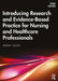 Introducing Research and Evidence-Based Practice for Nursing and Healthcare Professionals by Jeremy Jolley