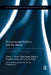 Environmental Pollution and the Media: Political Discourses of Risk and Responsibility in Australia, China and Japan by Glenn D. Hook