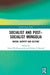 Socialist and Post-Socialist Mongolia: Nation, Identity, and Culture by Wickhamsmith Simon