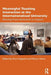 Meaningful Teaching Interaction at the Internationalised University: Moving from Research to Impact by Doris Dippold