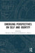 Emerging Perspectives on Self and Identity by Bernstein Michael J.