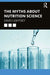 The Myths About Nutrition Science by David Lightsey