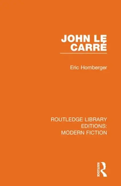 John le Carré by Eric Homberger