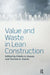 Value and Waste in Lean Construction by Fidelis Emuze