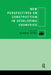 New Perspectives on Construction in Developing Countries by George Ofori