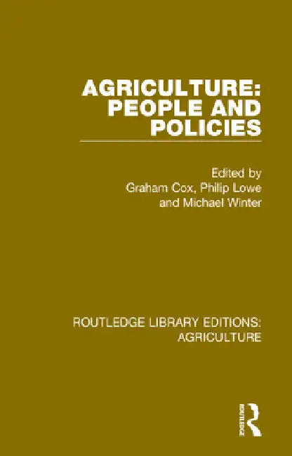 Agriculture: People and Policies by Graham Cox