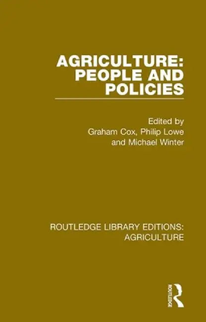 Agriculture: People and Policies by Graham Cox
