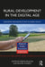 Rural Development in the Digital Age: Exploring Neo-Productivist EU Rural Policy by Pelucha Martin