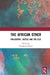 The African Other: Philosophy, Justice and the Self by Olivier Abraham