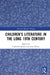 Children's Literature in the Long 19th Century by Butler Catherine