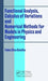Functional Analysis, Calculus of Variations and Numerical Methods for Models in Physics and Engineering by Fabio Silva Botelho