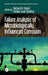 Failure Analysis of Microbiologically Influenced Corrosion by 