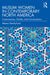 Muslim Women in Contemporary North America by Sharify-Funk, Meena