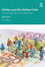 Welfare and the Welfare State: Central Issues Now and in the Future by Bent Greve