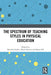 The Spectrum of Teaching Styles in Physical Education by Brendan SueSee
