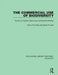 The Commercial Use of Biodiversity: Access to Genetic Resources and Benefit-Sharing by Kate Kerry Ten