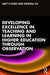 Developing Excellence in Teaching and Learning in Higher Education th by O'Leary, Matt