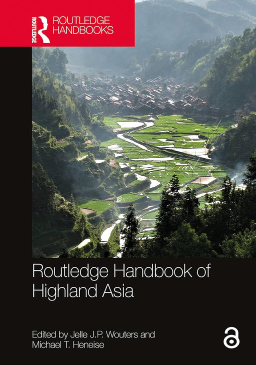 Routledge Handbook of Highland Asia by Heneise/Michael T.