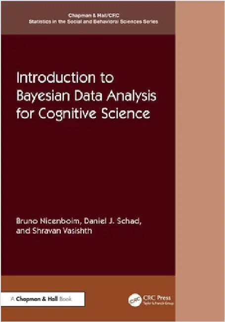 Introduction to Bayesian Data Analysis for Cognitive Science by Bruno Nicenboim