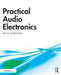 Practical Audio Electronics by Kevin Robinson