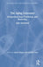 The Aging Consumer: Perspectives from Psychology and Marketing by Aimee Drolet