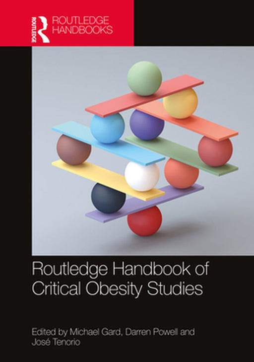 Routledge Handbook of Critical Obesity Studies by 