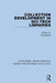 Collection Development in Sci-Tech Libraries by Ellis Mount