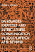 Languages, Identities and Intercultural Communication in South Africa and Beyond by Russell H. Kaschula